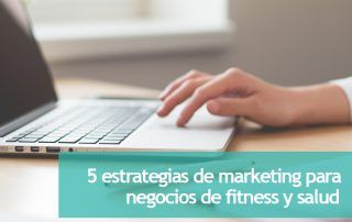 5 estrategias de marketing para fitness y salud como yoga, entrenamiento personal, pilates, nutrición
